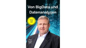 www.cmsattler.de - Buch: Von BigData und Datenanalysen - Wissen für Manager einfach erklärt!